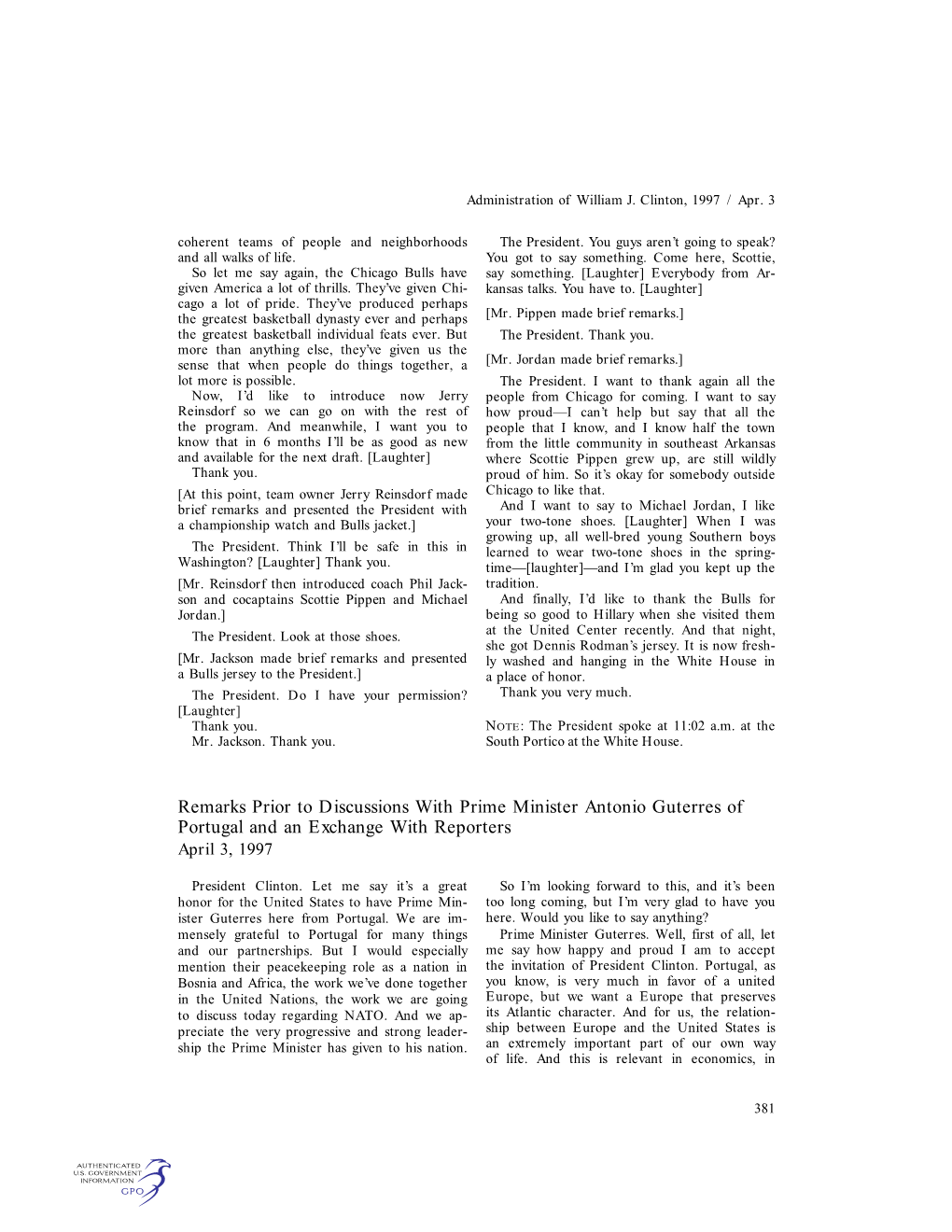 Remarks Prior to Discussions with Prime Minister Antonio Guterres of Portugal and an Exchange with Reporters April 3, 1997