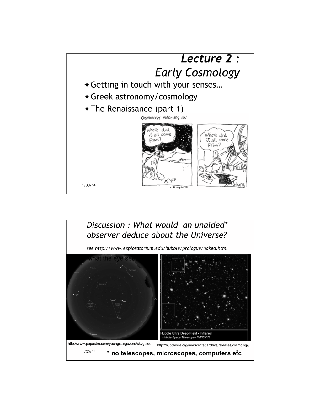 Lecture 2 : Early Cosmology Getting in Touch with Your Senses… Greek ...