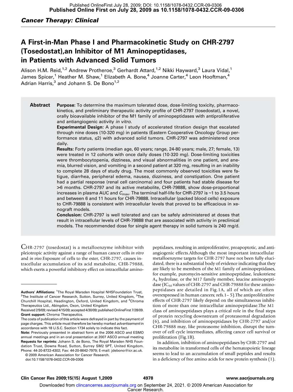 A First-In-Man Phase I and Pharmacokinetic Study on CHR-2797 (Tosedostat),An Inhibitor of M1 Aminopeptidases, in Patients with Advanced Solid Tumors Alison H.M