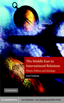 The Middle East in International Relations Power, Politics and Ideology