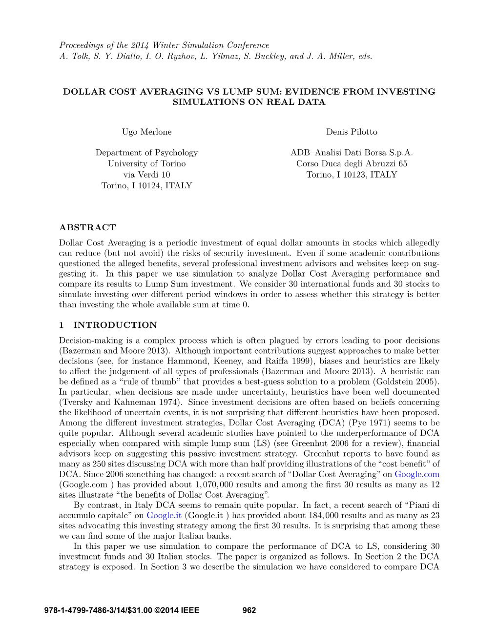 Dollar Cost Averaging Vs Lump Sum: Evidence from Investing Simulations on Real Data