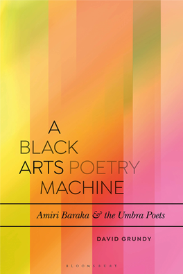 A Black Arts Poetry Machine Bloomsbury Studies in Critical Poetics
