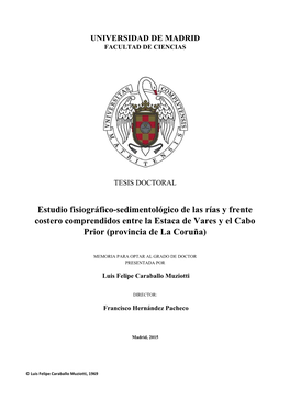 Estudio Fisiográfico-Sedimentológico De Las Rías Y Frente Costero Comprendidos Entre La Estaca De Vares Y El Cabo Prior (Provincia De La Coruña)