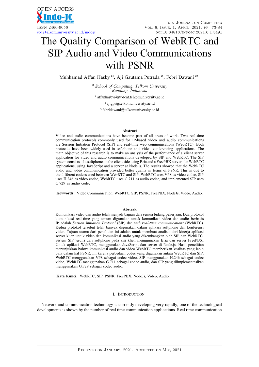 The Quality Comparison of Webrtc and SIP Audio and Video Communications with PSNR