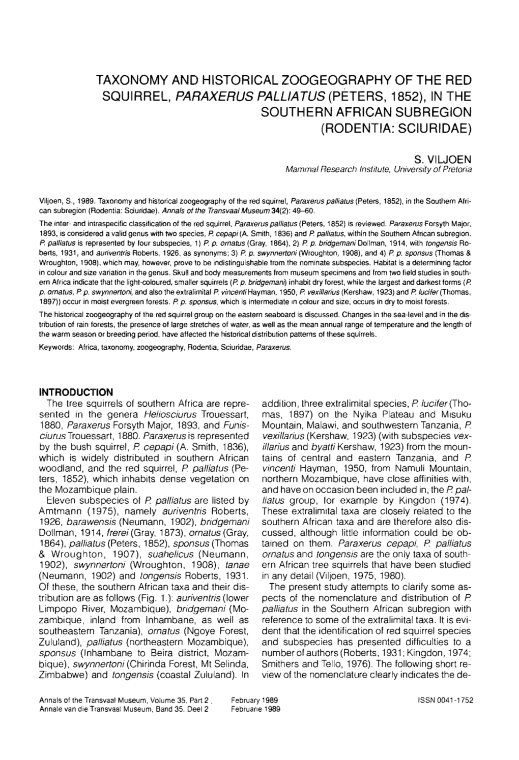 TAXONOMY and HISTORICAL ZOOGEOGRAPHY of the RED Saul RREL, PARAXERUS PALLIATUS (PETERS, 1852)