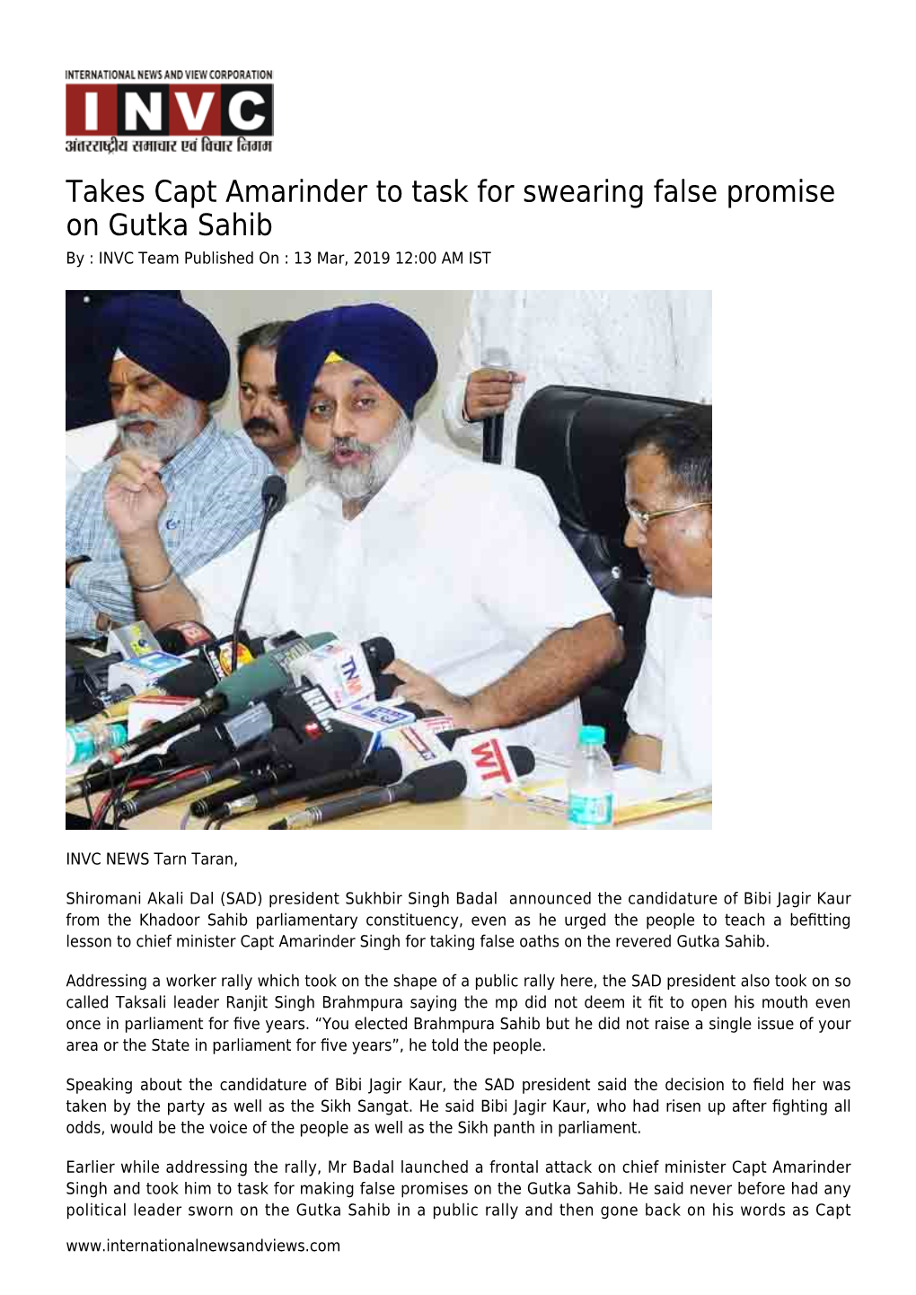 Takes Capt Amarinder to Task for Swearing False Promise on Gutka Sahib by : INVC Team Published on : 13 Mar, 2019 12:00 AM IST