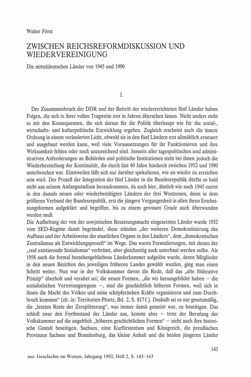 ZWISCHEN REICHSREFORMDISKUSSION UND WIEDERVEREINIGUNG Die Mitteldeutschen Länder Von 1945 Und 1990