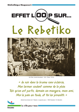 EFFET L OO P SUR... Le Rebetiko