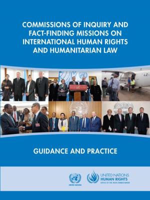 Commissions of Inquiry and Fact-Finding Missions on International Human Rights and Humanitarian Law Guidance and Practice