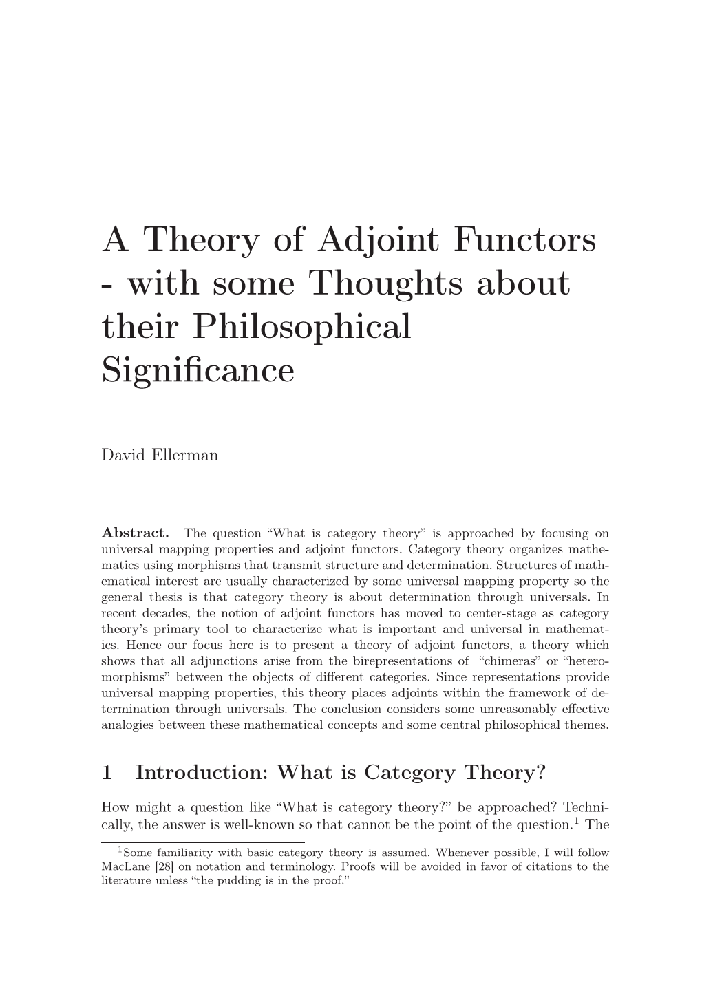 A Theory of Adjoint Functors - with Some Thoughts About Their Philosophical Signiﬁcance