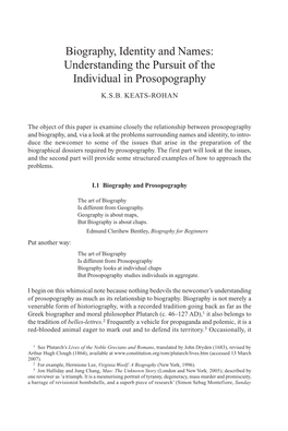 Biography, Identity and Names : Understanding the Pursuit of the Individual in Prosopography