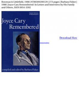 1988 | Joyce Cary Remembered: in Letters and Interviews by His Family and Others, ISSN 0954-3392