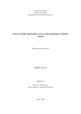 State of Health and Health Service of the Population in Békés County