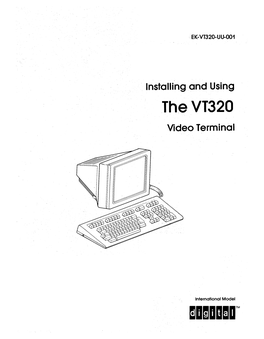 EK-VT320-UU-001 Installing and Using the VT320 Video Terminal Jun87.Pdf