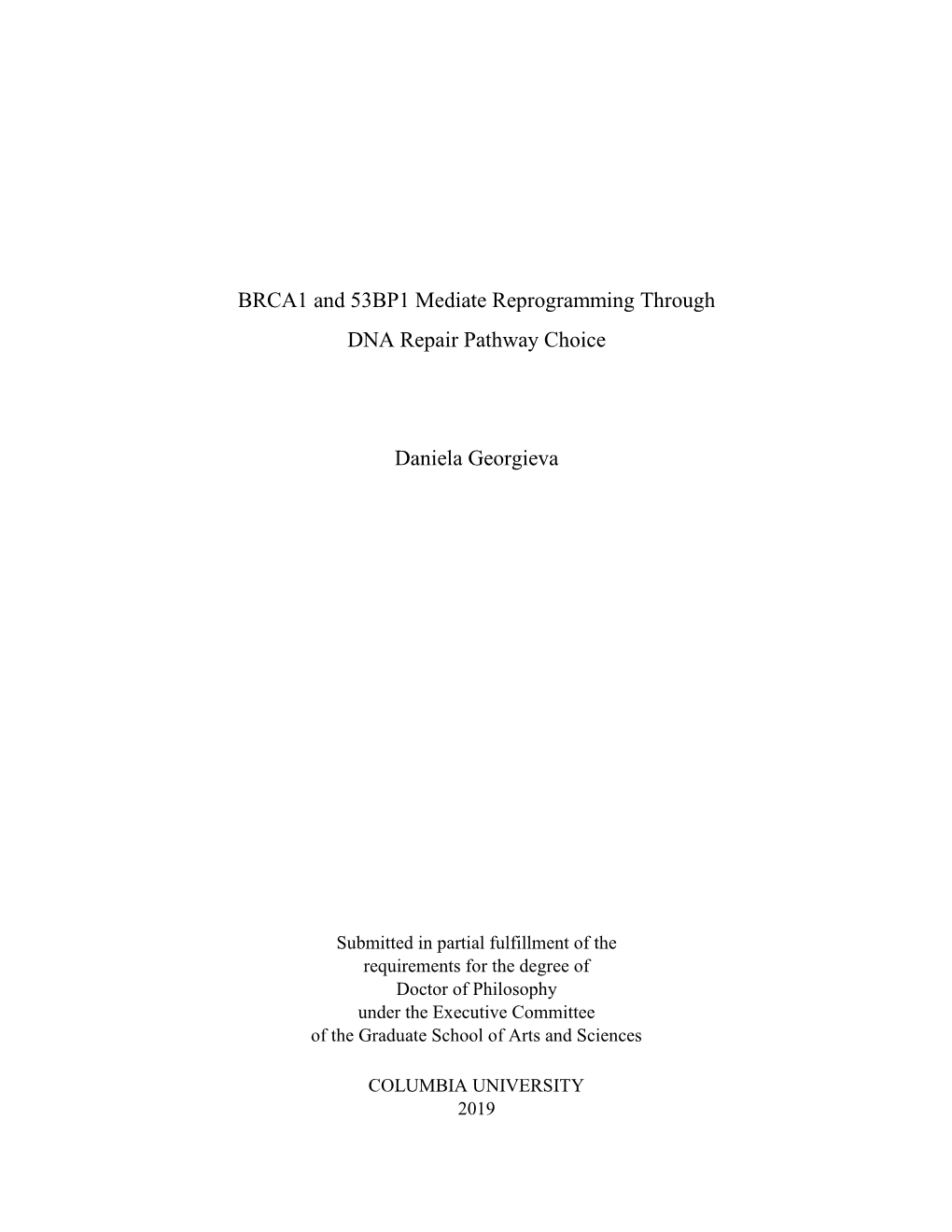 BRCA1 and 53BP1 Mediate Reprogramming Through DNA Repair Pathway Choice