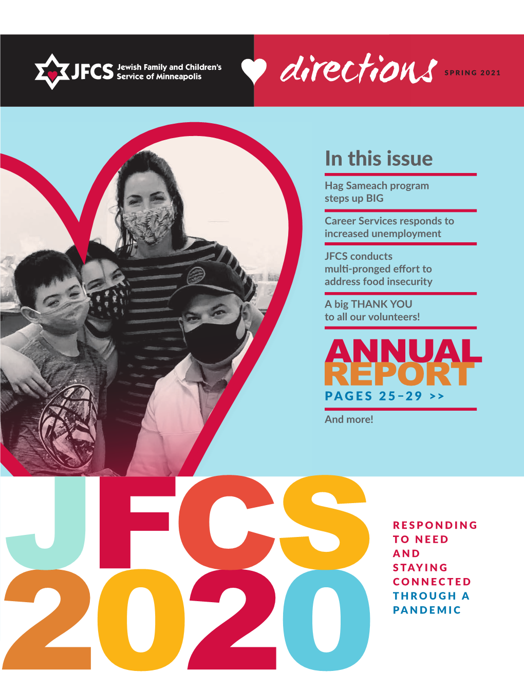 Directions Magazine Is Published by Jewish Family and Children’S Service JOIN US on SOCIAL MEDIA of Minneapolis, a Beneficiary of the Minneapolis Jewish Federation