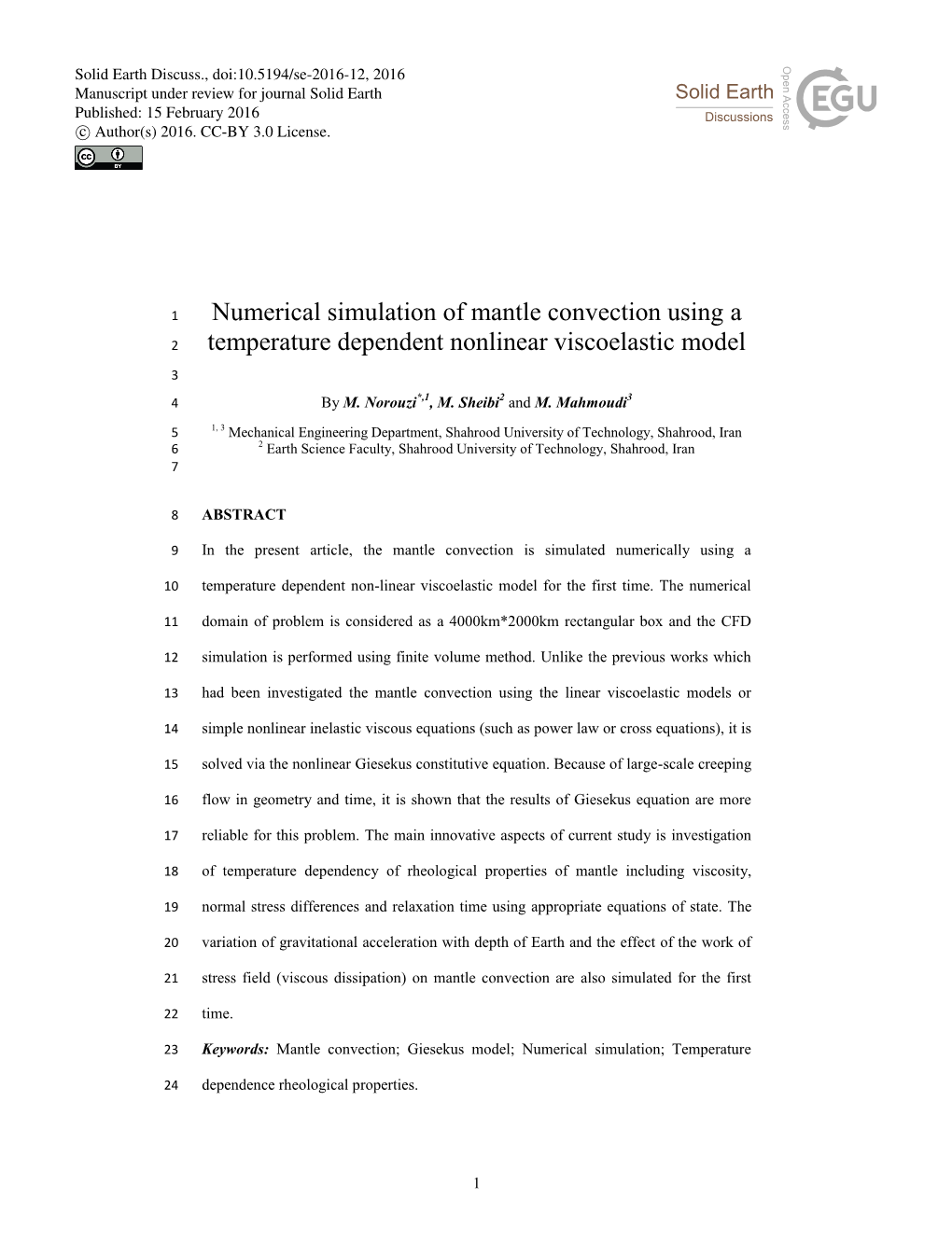 Numerical Simulation of Mantle Convection Using a 2 Temperature Dependent Nonlinear Viscoelastic Model 3 4 by M