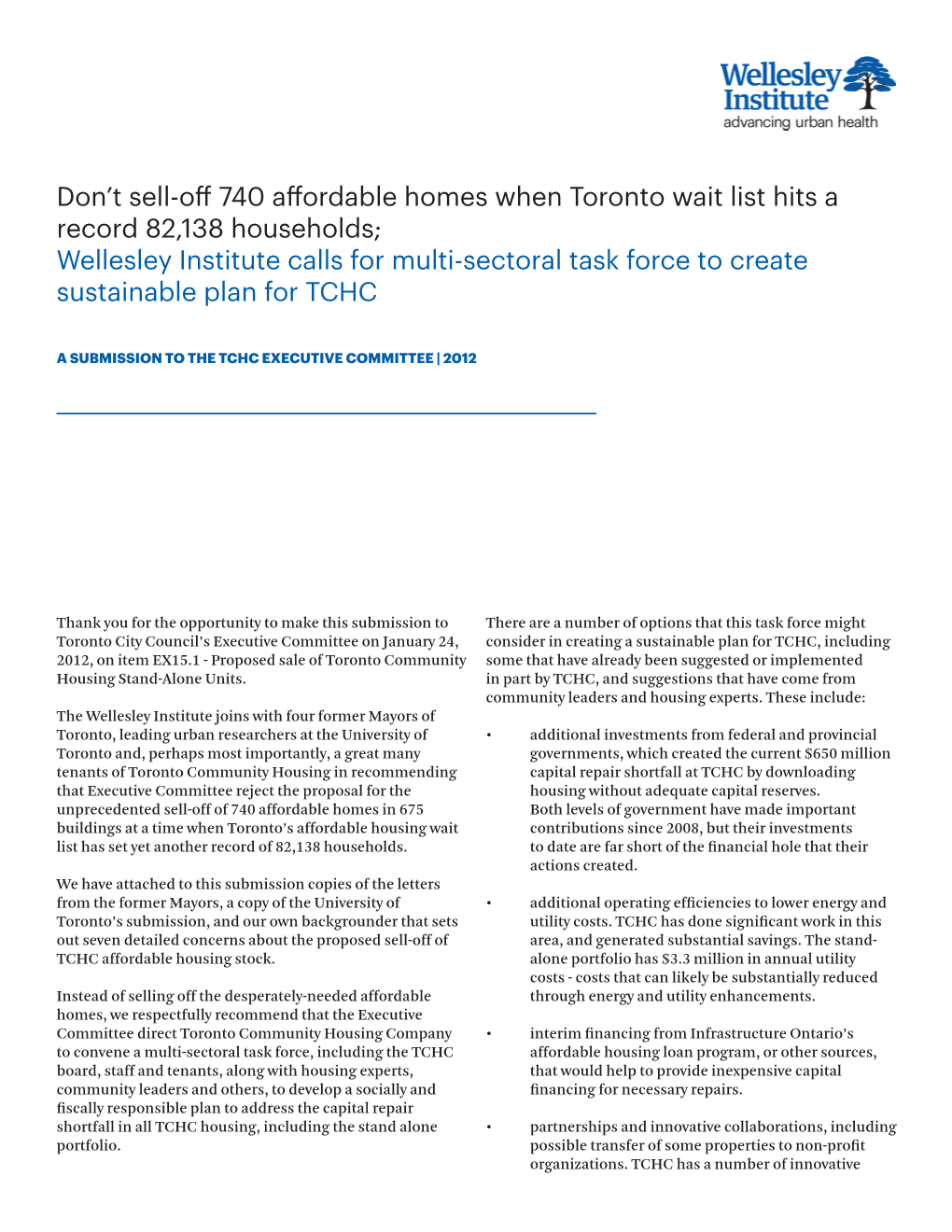 Don't Sell-Off 740 Affordable Homes When Toronto Wait List Hits a Record 82,138 Households; Wellesley Institute Calls for Mult