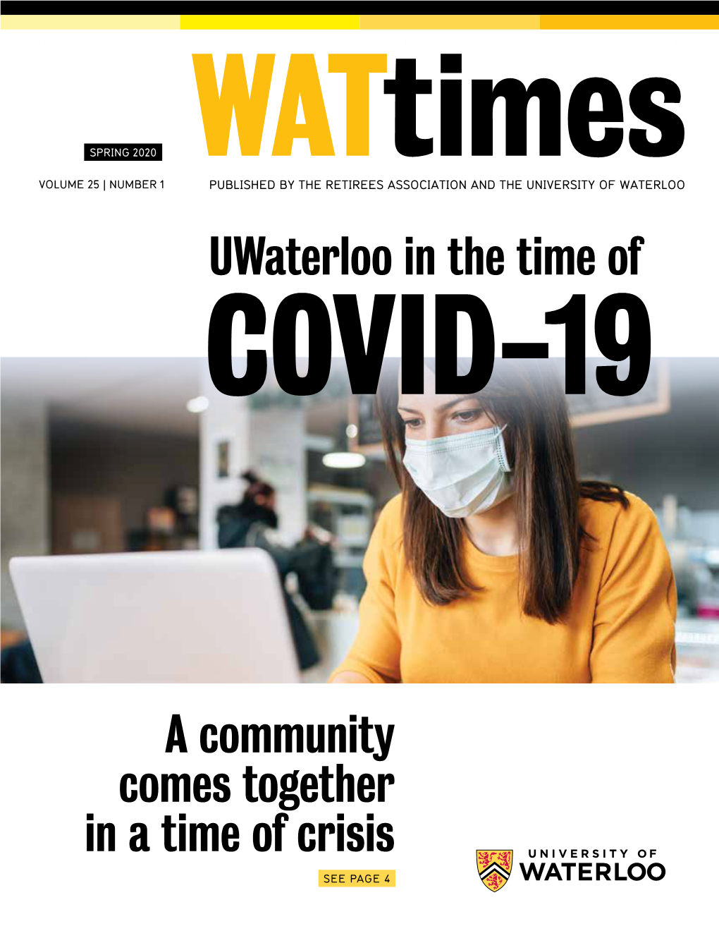 Uwaterloo in the Time of a Community Comes Together in a Time of Crisis