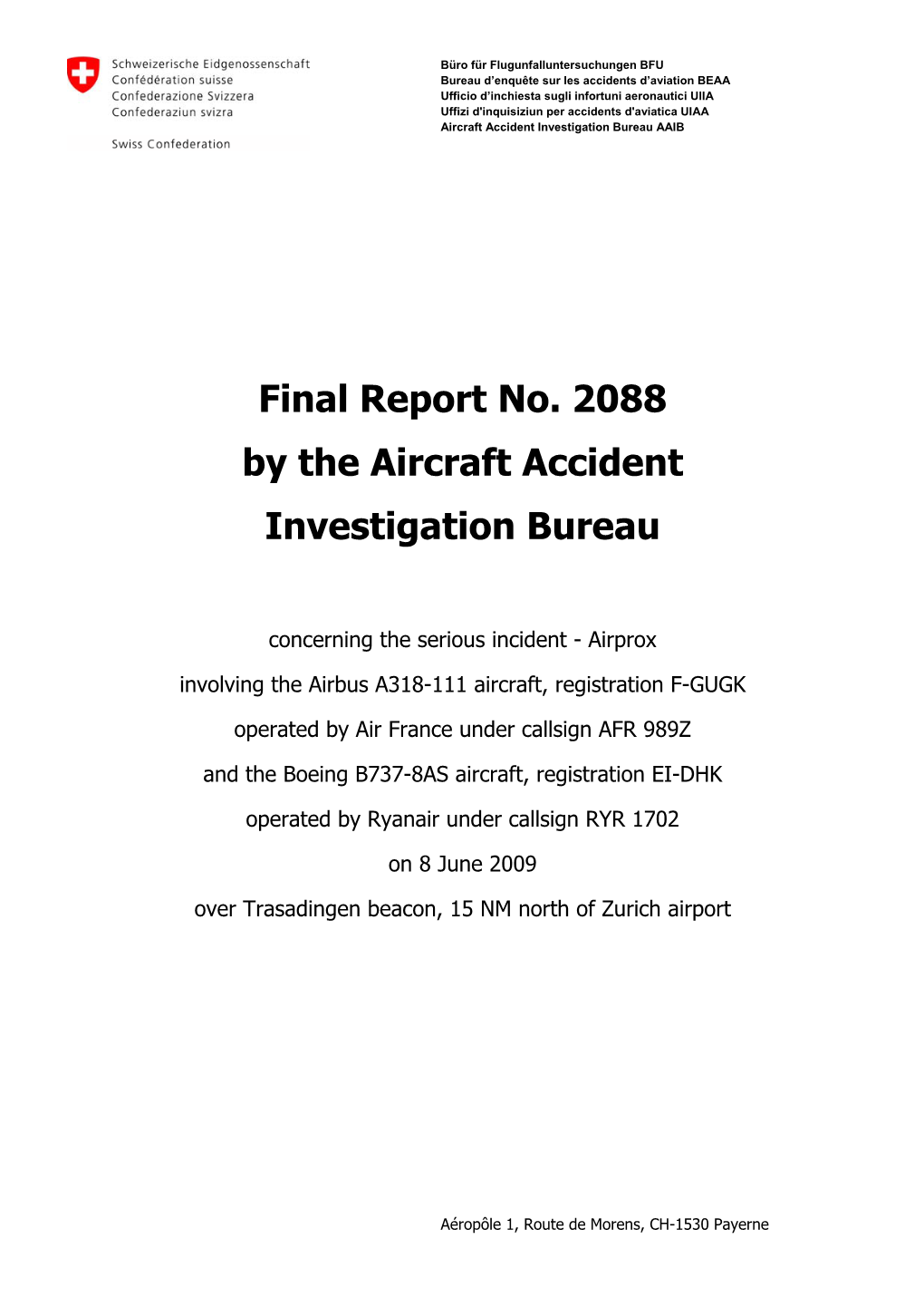 Final Report No. 2088 by the Aircraft Accident Investigation Bureau