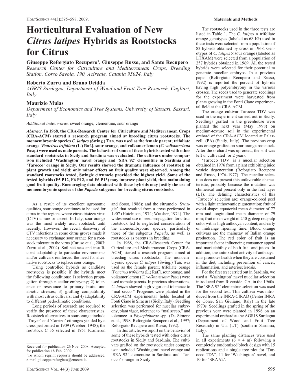 Horticultural Evaluation of New Citrus Latipes Hybrids As Rootstocks For