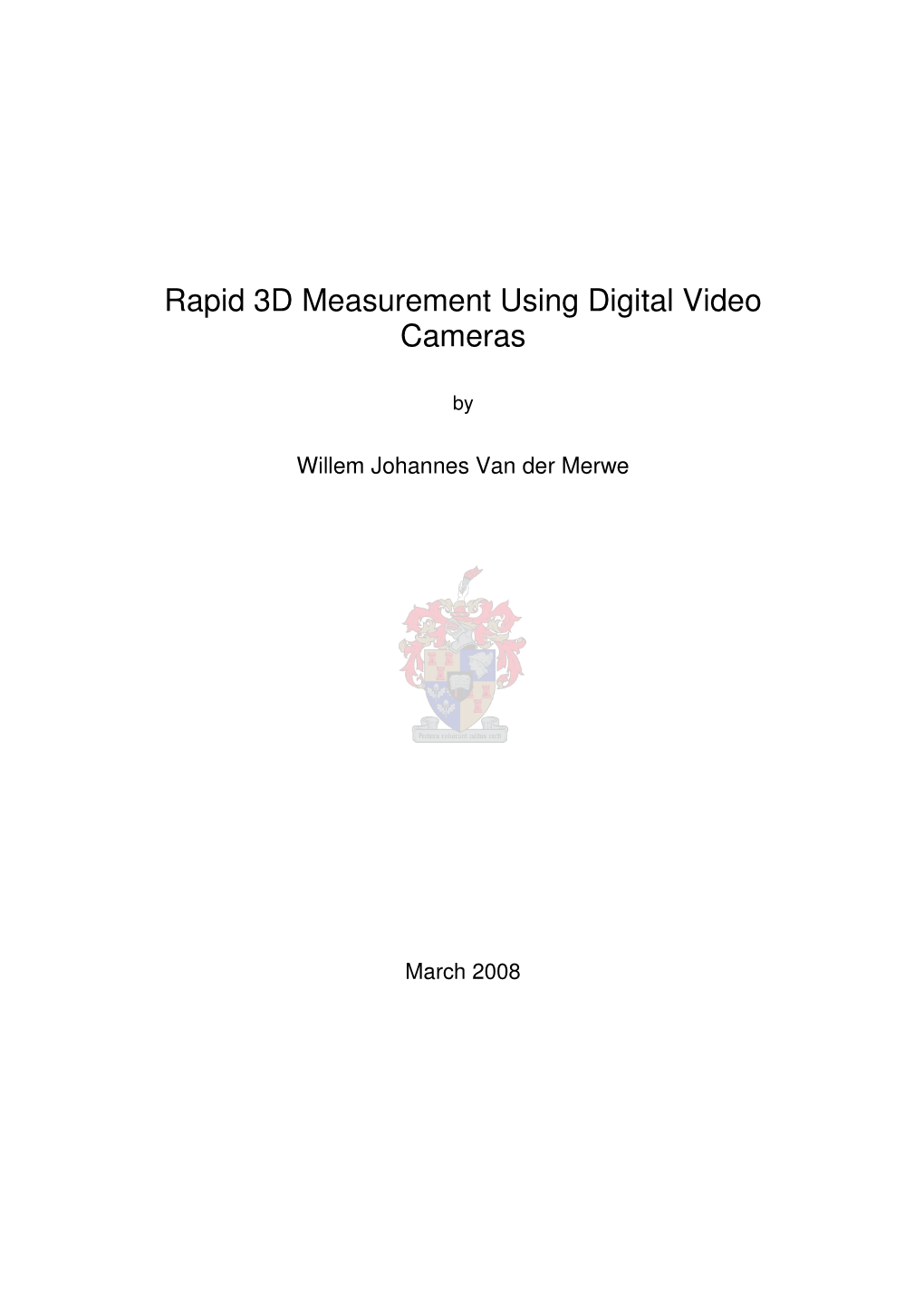 Rapid 3D Measurement Using Digital Video Cameras