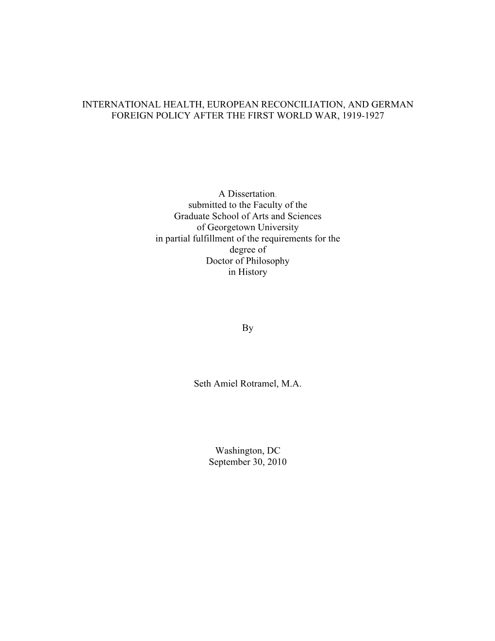 International Health, European Reconciliation, and German Foreign Policy After the First World War, 1919-1927