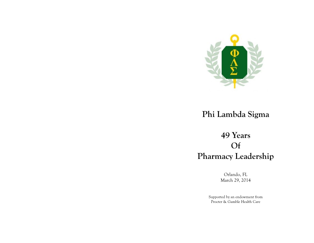 Phi Lambda Sigma 49 Years of Pharmacy Leadership