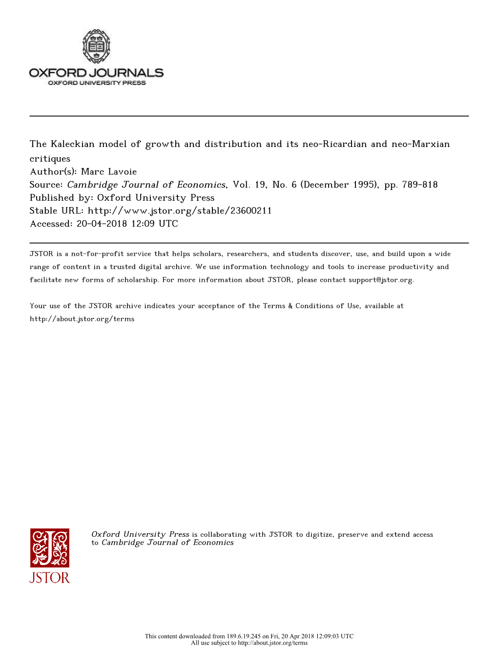 The Kaleckian Model of Growth and Distribution and Its Neo-Ricardian and Neo-Marxian Critiques Author(S): Marc Lavoie Source: Cambridge Journal of Economics, Vol