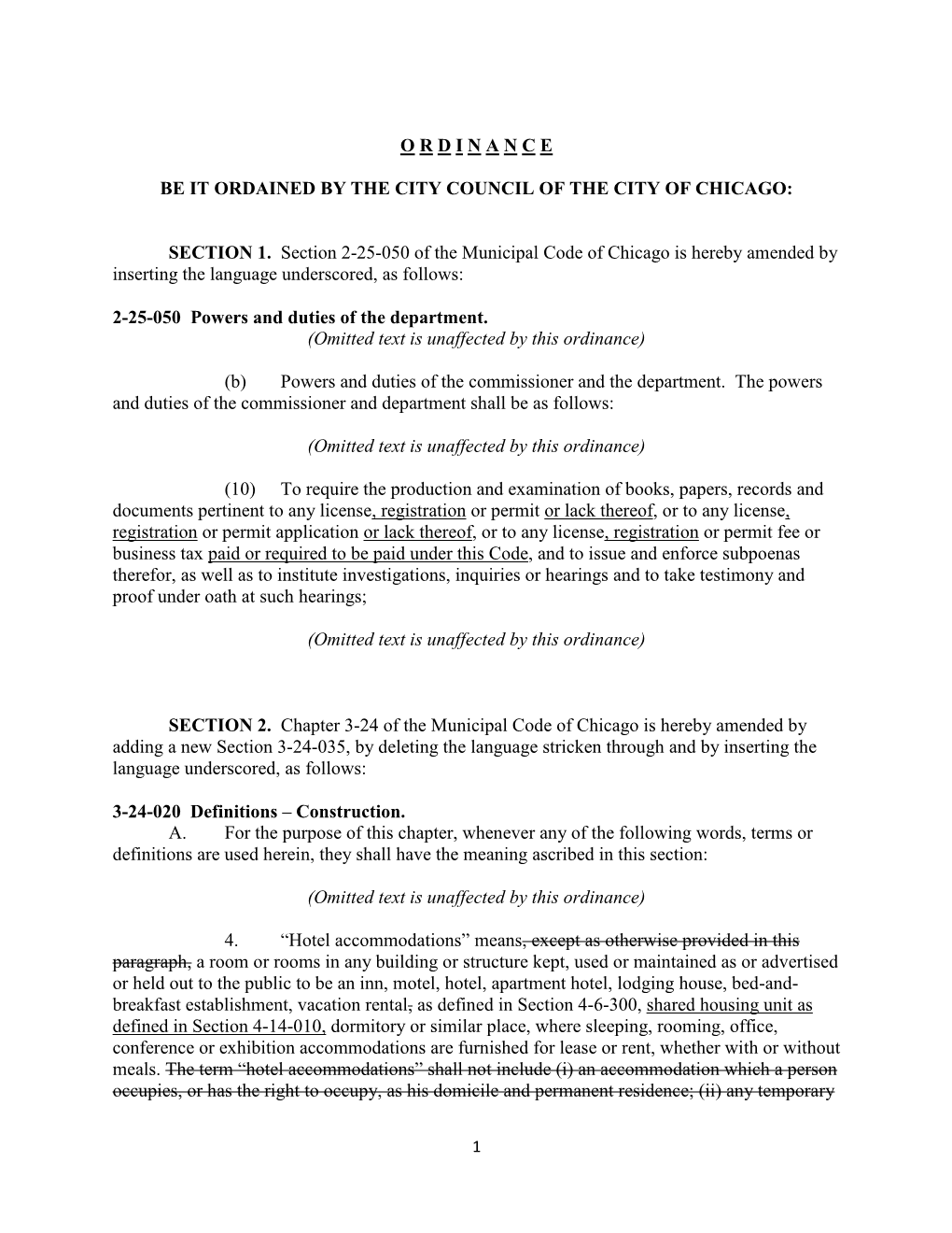 O R D I N a N C E BE IT ORDAINED by the CITY COUNCIL of the CITY of CHICAGO: SECTION 1. Section 2-25-050 of the Municipal Code O