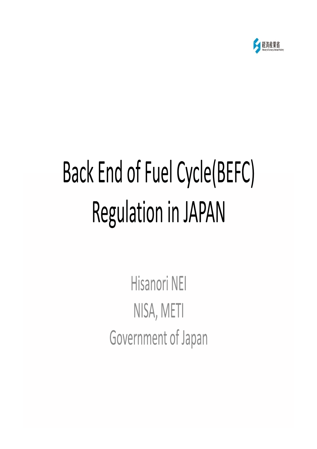 Back End of Fuel Cycle(BEFC) Regulation in JAPAN