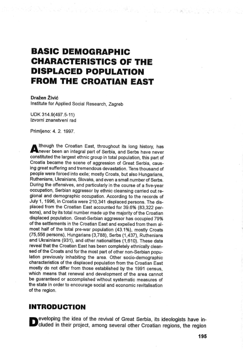 Basic Demographic Characteristics of the Displaced Population from the Croatian East