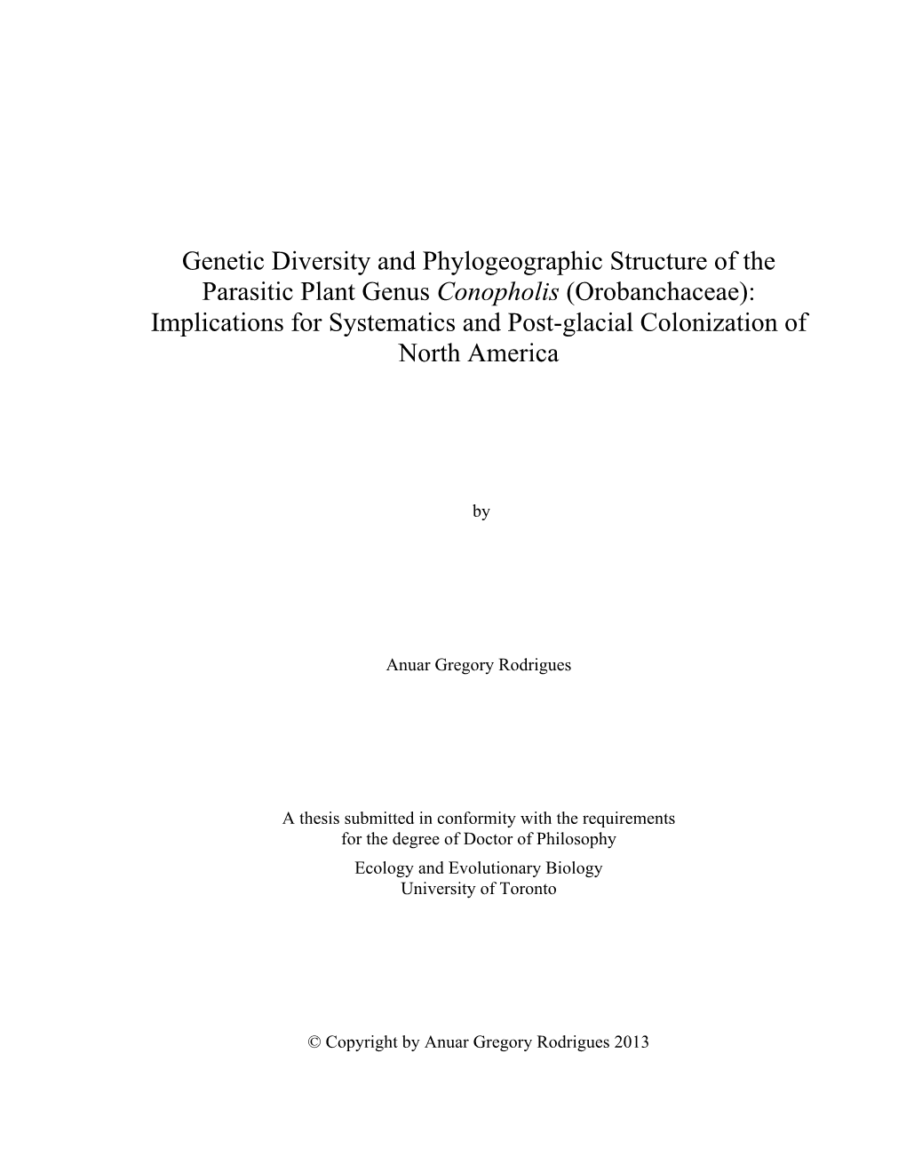 Genetic Diversity and Phylogeographic Structure of the Parasitic Plant Genus Conopholis (Orobanchaceae): Implications for System