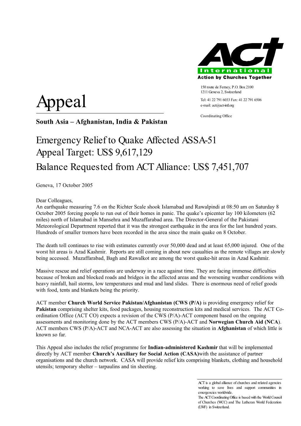 ASSA-51 Appeal Target: US$ 9,617,129 Balance Requested from ACT Alliance: US$ 7,451,707