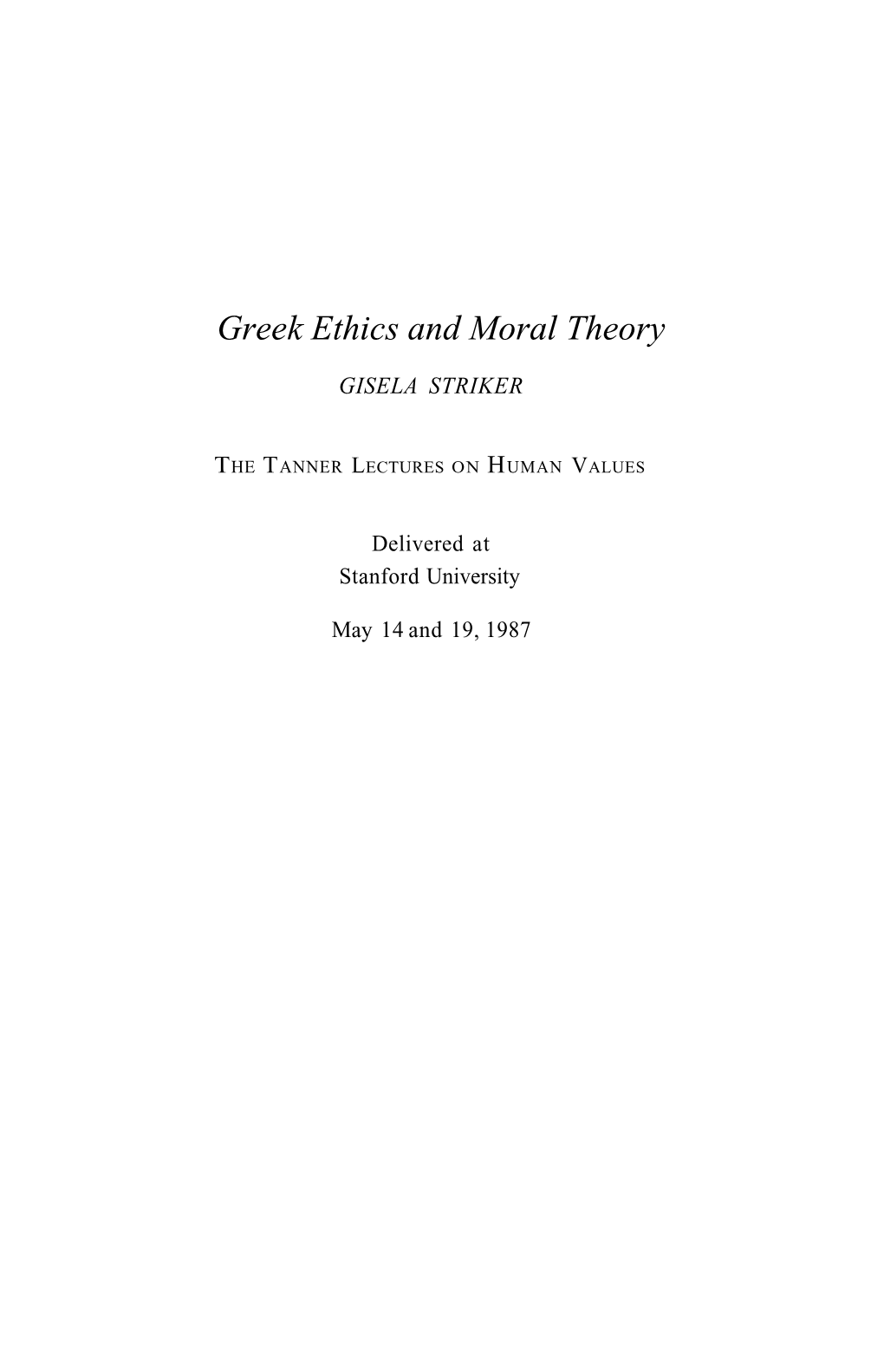 Greek Ethics and Moral Theory