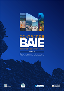 Contrat De Baie - Tome 2 - Programme D'actions SOMMAIRE DU TOME 2