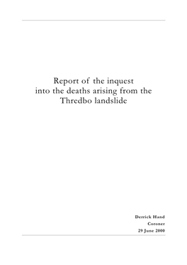 Report of the Inquest Into the Deaths Arising from the Thredbo Landslide