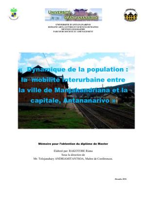 « Dynamique De La Population : La Mobilité Interurbaine Entre La Ville De Manjakandriana Et La Capitale, Antananarivo »
