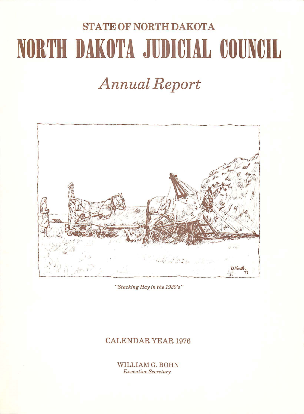 NORTH DAKOTA JUDICIAL COUNCIL Annual Report