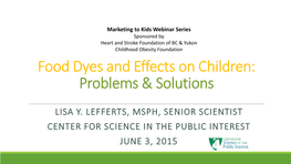 Food Dyes and Effects on Children: Problems & Solutions
