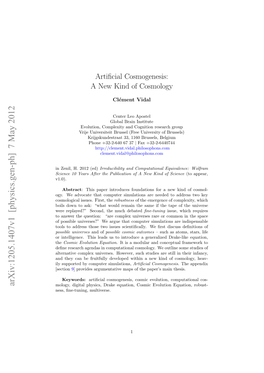 Artificial Cosmogenesis: a New Kind of Cosmology