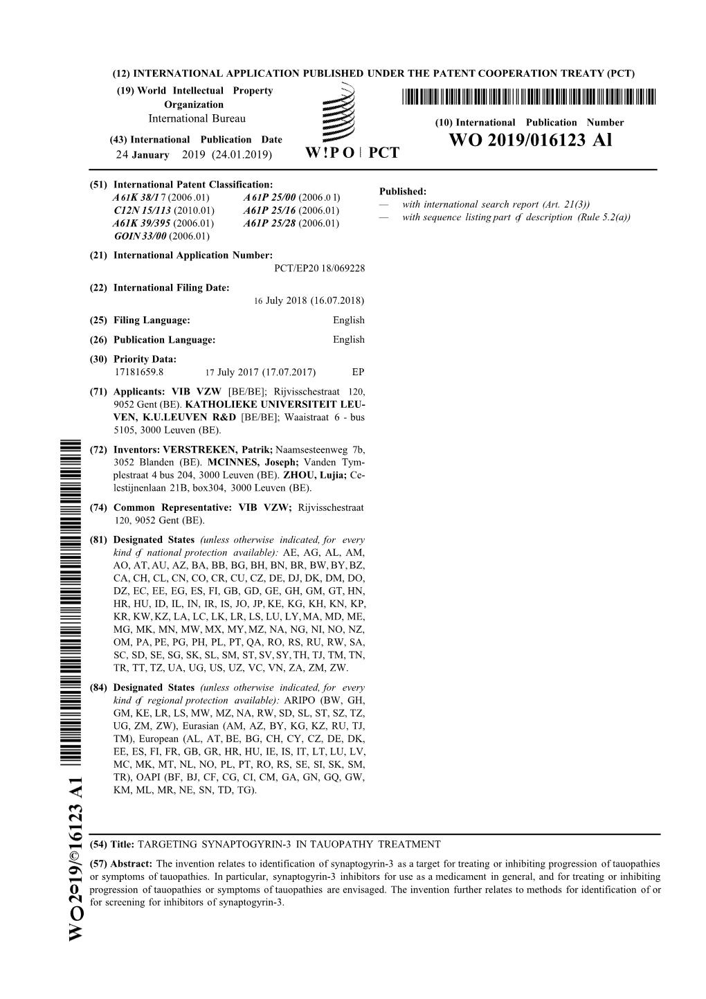 WO 2019/016123 Al 24 January 2019 (24.01.2019) W !P O PCT