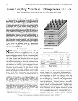 Noise Coupling Models in Heterogeneous 3-D Ics Boris Vaisband, Student Member, IEEE, and Eby G