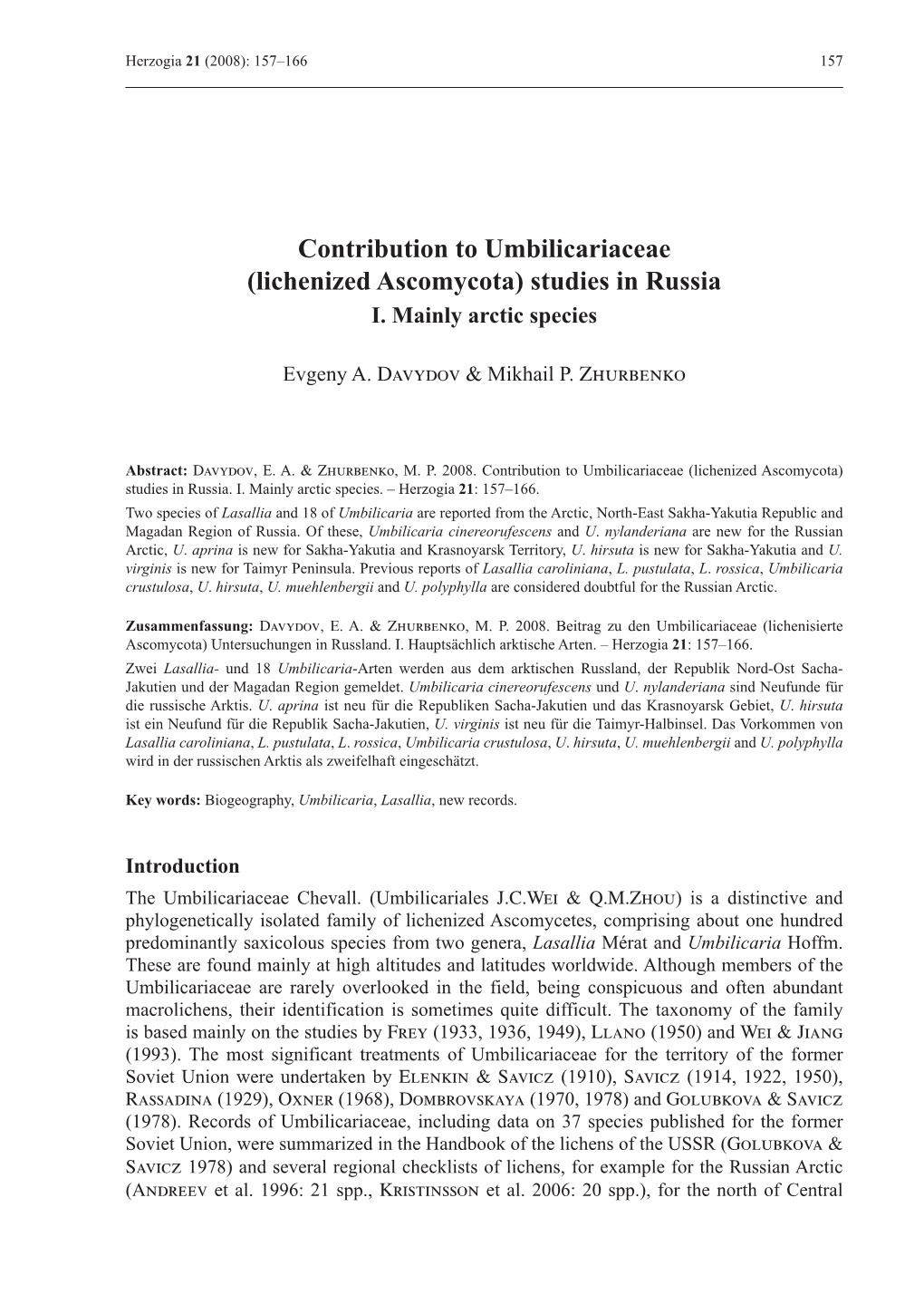 Contribution to Umbilicariaceae (Lichenized Ascomycota) Studies in Russia I