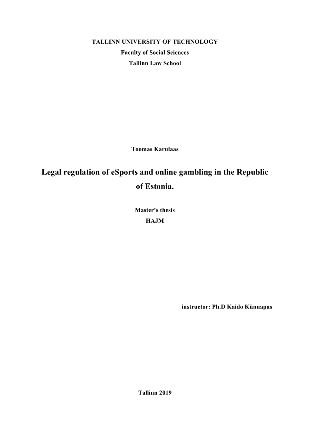 Legal Regulation of Esports and Online Gambling in the Republic of Estonia