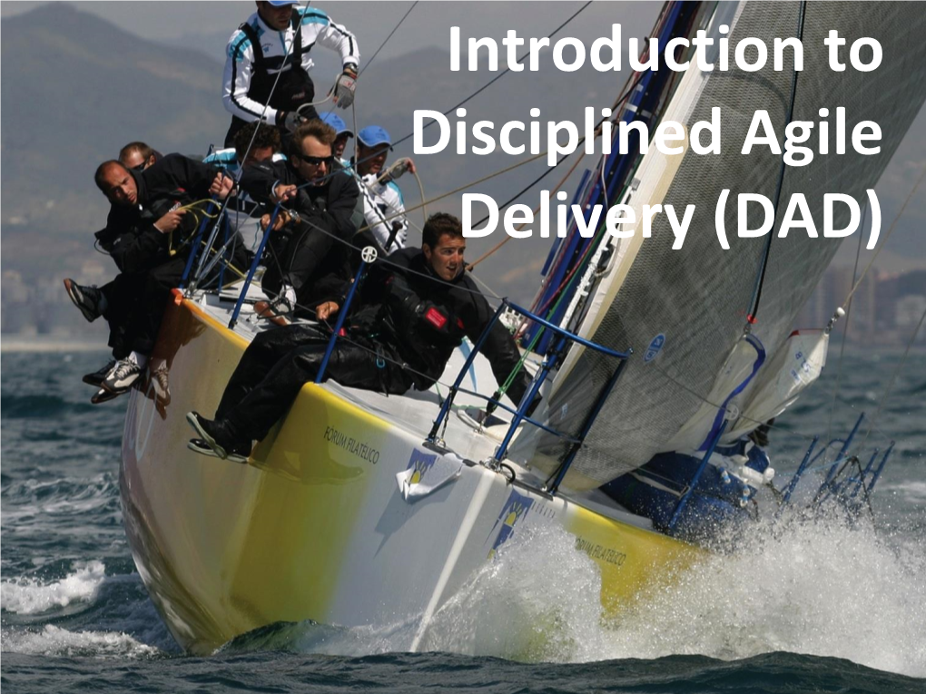 Introduction to Disciplined Agile Delivery (DAD) the Agile Manifesto