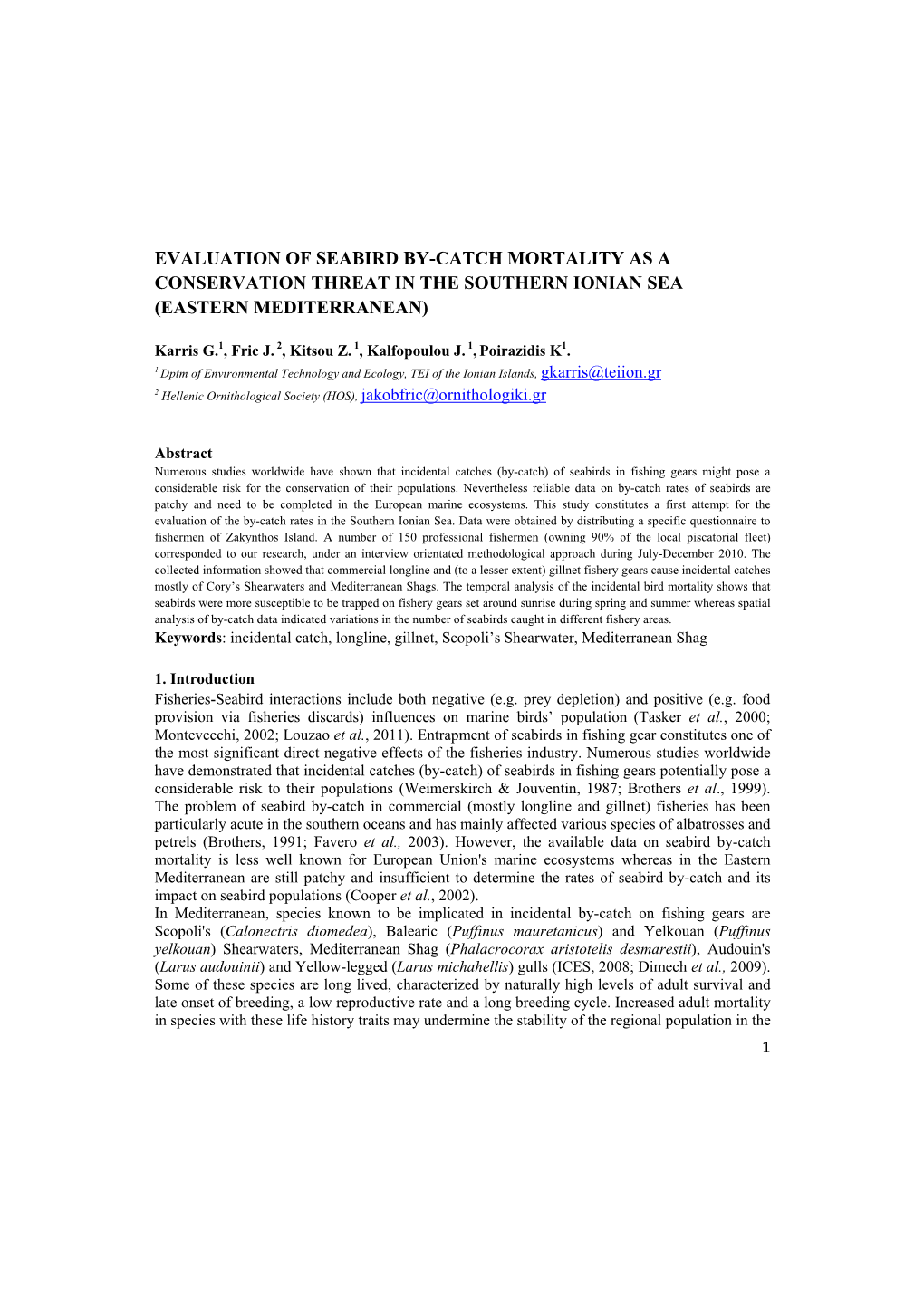 Evaluation of Seabird By-Catch Mortality As a Conservation Threat in the Southern Ionian Sea (Eastern Mediterranean)