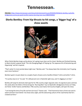 Dierks Bentley: from Hip Thrusts to Hit Songs, a ‘Bigger Hug’ of a Show Awaits