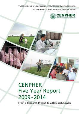 CENPHER Five Year Report 2009-2014: from a Research Project to a Research Center