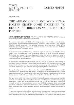 PRESS RELEASE MILAN / LONDON, 22Nd JULY 2020 – ARMANI and YOOX NET-A-PORTER GROUP Announce a New Strategic Phase in Their 20-Y